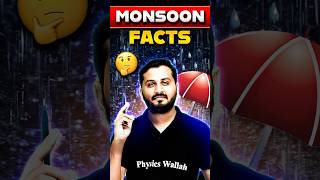 Monsoon Facts Shorts PW [upl. by Conrade816]