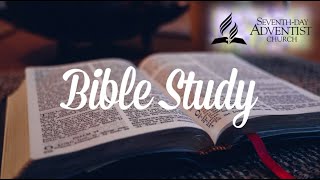 Sab Sept 21 2024  Bible Class  SDA Fundamental Belief The Church Pt 2 [upl. by Arikal]