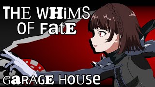 Persona 5  The Whims of Fate feat AmiyaAranha  Garage House Remix [upl. by Ettevets]