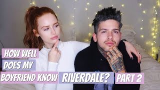 How well does my boyfriend know RIVERDALE Part 2  Madelaine Petsch [upl. by Hannus]