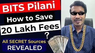 BITSAT 2023 How to REDUCE BITS Pilani Fees🤑 BITS Pilani Scholarships amp Other Sources🔥 [upl. by Fellows]