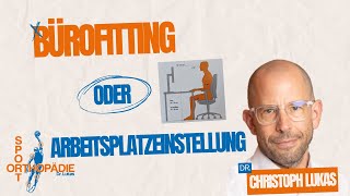 Wie sollte ein orthopädisch guter Büro Arbeitsplatz aussehen [upl. by Erl24]