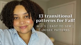 Transitional patterns for Fall  big 5 easy to sew unisex patterns [upl. by Rape]