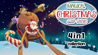 Kids Sleep Meditation MAGICAL CHRISTMAS SLEEP STORIES Bedtime Stories for Kids [upl. by Sillsby]