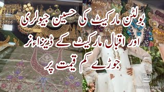 bridal jewelariesfancy dresses of boltan market and iqbal clothe market of karachi [upl. by Inaniel]