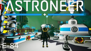 Astroneer E84 Base Atrox Expansion [upl. by Bergess]