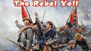 What the Rebel Yell Sounded Like [upl. by Elder]