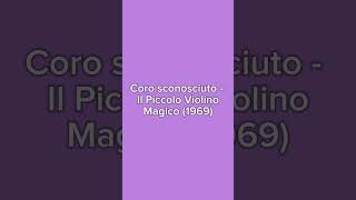 Coro sconosciuto  Il Piccolo Violino Magico 1969 [upl. by Leohcin]