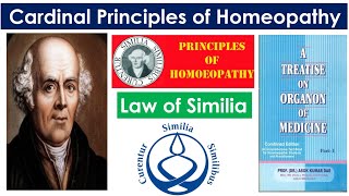 Cardinal Principles of Homeopathy  PART 1  Law of Similia  Organon Of Medicine [upl. by Florry]