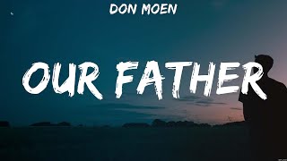 Don Moen Our Father Lyrics Hillsong Worship Matthew West Paul McClure 6 [upl. by Jemmie959]