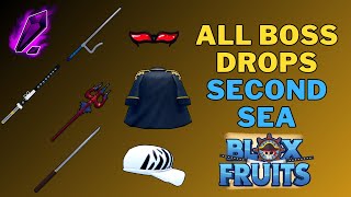 All Boss Drops in Blox Fruits  Second Sea 2nd Sea [upl. by Inal]