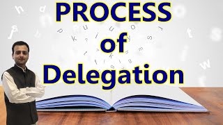 Process of Delegation of Authority  Class 12 Business Studies  Delegation Process  Steps Class 12 [upl. by Aloin641]