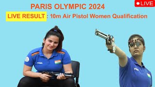 Live  10M AIR PISTOL WOMEN QUALIFICATION RESULTS live in Paris Olympic 2024 [upl. by Lerrej]