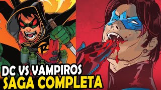 DC vs VAMPIROS  SAGA COMPLETA TODAS AS SAGAS [upl. by Sievert402]