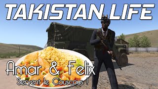 Replay Takistan Life  Amar amp Felix servent le Couscous  Rebelle [upl. by Elades372]