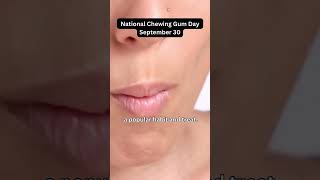 National Chewing Gum DaySeptember 30😁🤩😉daily factsdaily gum september30 [upl. by Cassey589]