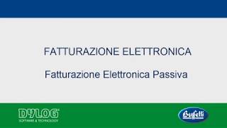 D Fatturazione Elettronica Passiva 2  Parte 1 [upl. by Gnauq]