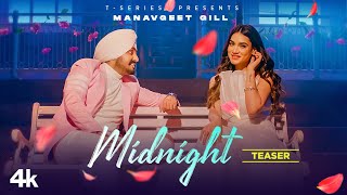 Midnight Teaser  Manavgeet Gill  Hakeem  Latest Punjabi Song 2022 [upl. by Agnola]