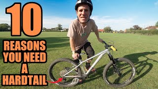 PROVING A HARDTAIL MOUNTAIN BIKE IS ALL YOU NEED  10 REASONS [upl. by Alue982]