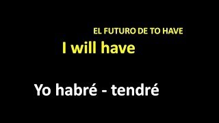 Verbo to have en tiempo futuro  Curso de Ingles [upl. by Roselle]