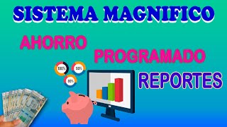 Sistema para Financieras y Cooperativas Magnifico  Reportes de Ahorros Programados [upl. by Valma]