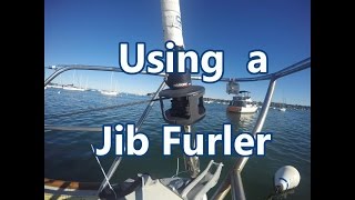 Using a Jib Furler System  Sail Fanatics [upl. by Anees528]