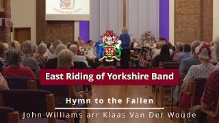 Hymn to the Fallen  John Williams art Klass Van Der Houde  East Riding of Yorkshire Band [upl. by Acina]