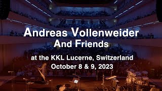 Andreas Vollenweider amp Friends Live  the KKL Lucerne Switzerland [upl. by Richart]