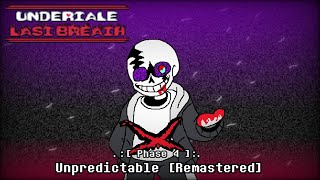 Undertale Last Breath UST  Unpredictable Remastered Phase 4  MIDI [upl. by Maisie]