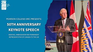 50th Celebration Keynote Address by Bob Rae [upl. by Einnod]