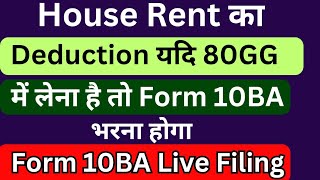 Sec80gg of income tax Act  How to fill form 10BA AY 2324  How to claim Rent Paid us 80gg 2023 [upl. by Nerac454]