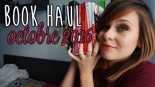 BOOK HAUL  Octobre 2016 [upl. by Gipps]