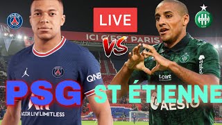 🔴PSG VS SAINT ÉTIENNE VENEZ VIVRE LE MATCH EN DIRECT [upl. by Raclima436]