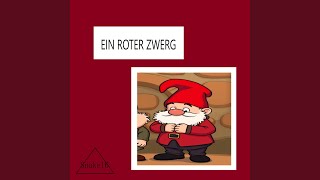 ROTER ZWERG [upl. by Zuliram]