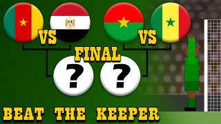 AFCON 2022 ⚽ Semi Finals to Final ⚽ 5 Minutes Matches ⚽ Beat The Keeper [upl. by Ehsom]