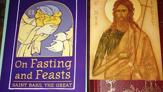 St Basil on fasting What the early church thought fasting was and how they did it [upl. by Dduj]