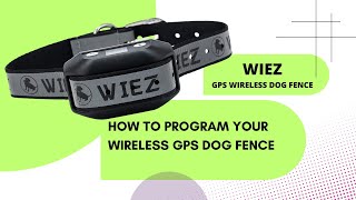 WIEZ GPS Wireless Dog Fence Review  How to Program Your GPS Device [upl. by Leatri]