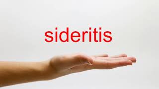 How to Pronounce sideritis  American English [upl. by Anatnom985]