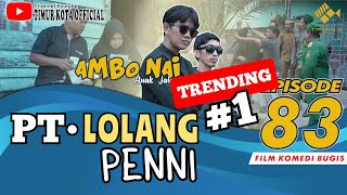 EPISODE 83  Ambo Nai Anak Jalanan  Timur Kota  Komedi Bugis [upl. by Amarette964]