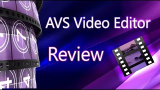 AVS Video Editor  Tutorial and Full Overview  COMPLETE  2021 [upl. by Lorrimor873]