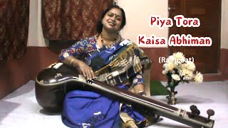 Piya Tora Kaisa Abhiman I Raincoat I Cover with Tanpura I Chandrayee Das [upl. by Acquah]