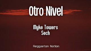 Myke Towers amp Sech  OTRO NIVEL LetraLyrics  LA PANTERA NEGRA DELUXE [upl. by Anairam]