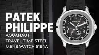 Patek Philippe Aquanaut Travel Time Steel Mens Watch 5164A Review  SwissWatchExpo [upl. by Namus49]