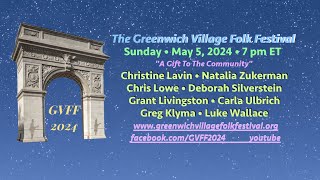 Greenwich Village Folk Festival GVFFMay 2024 Edition [upl. by Atteinotna]