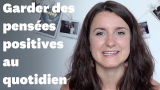 4 exercices pour retrouver vos pensées positives en douceur au quotidien [upl. by Anayia389]