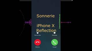 Télécharger Sonnerie iPhone X Reflection gratuites pour téléphone portable  SonnerieTelephoneNet [upl. by Craw]