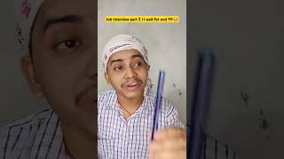 Job interview part 3 😎😂 comedy funny shortvideo shorts trending viralvideo jobinterview [upl. by Saundra]