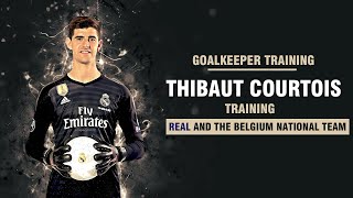 Goalkeeper training  Thibaut Courtois training  Real and the Belgium national team [upl. by Medrek]