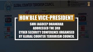 Shri Jagdeep Dhankhars speech at the 3rd Cyber Security Conference organised by GCTC [upl. by Koeppel]