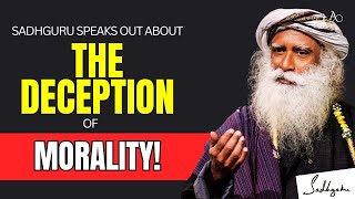 The Dark Side of Morality – Sadhguru Reveals All  The Gurus Grace [upl. by Inattirb528]